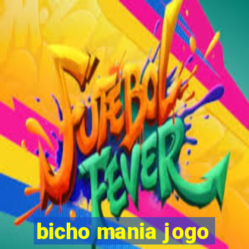 bicho mania jogo